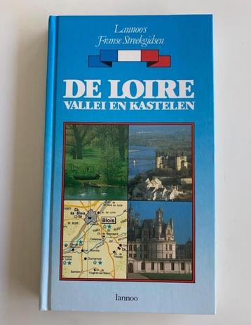 DE LOIRE vallei en kastelen, Lannoo, hardcover  beschikbaar voor biedingen