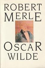 Oscar Wilde par Robert Merle, Ophalen of Verzenden, Zo goed als nieuw, Robert Merle, Kunst en Cultuur