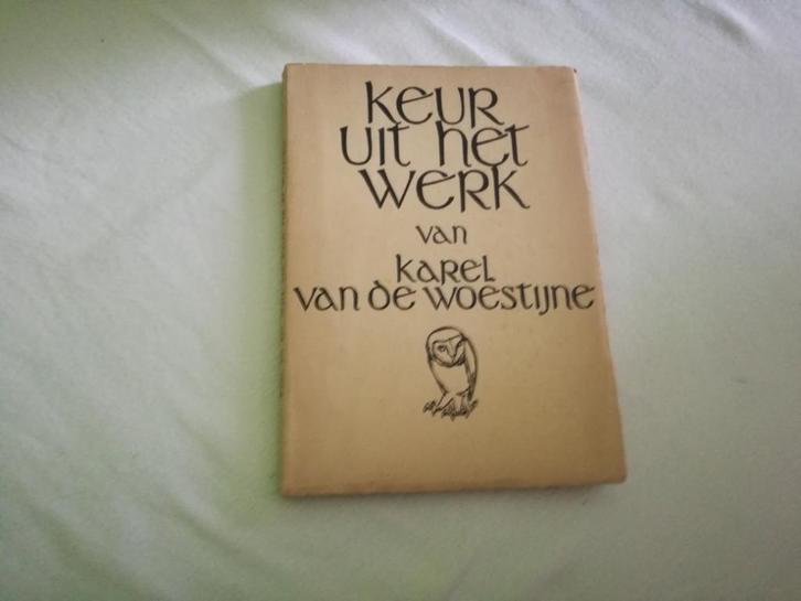 Keur uit het werk van Karel Van De Woestijne, Boeken, Literatuur, Gelezen, Ophalen