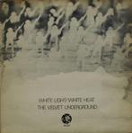 THE VELVET UNDERGROUND  White light/white heat, Cd's en Dvd's, Vinyl | Rock, Ophalen of Verzenden, Zo goed als nieuw, 12 inch