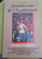 Bendeleven in Vlaanderen - Jack Verstappen Gruwel en griezel, Boeken, Ophalen of Verzenden, Gelezen, Jack verstappen