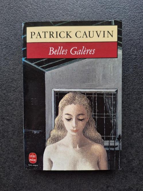 Belles galères - Patrick Cauvin, Livres, Romans, Comme neuf, Europe autre, Enlèvement ou Envoi