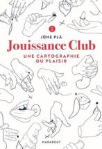 Jouissance Club - Une Cartographie Du Plaisir - Plã Jüne, Plã Jüne, Sexe, Enlèvement, Neuf