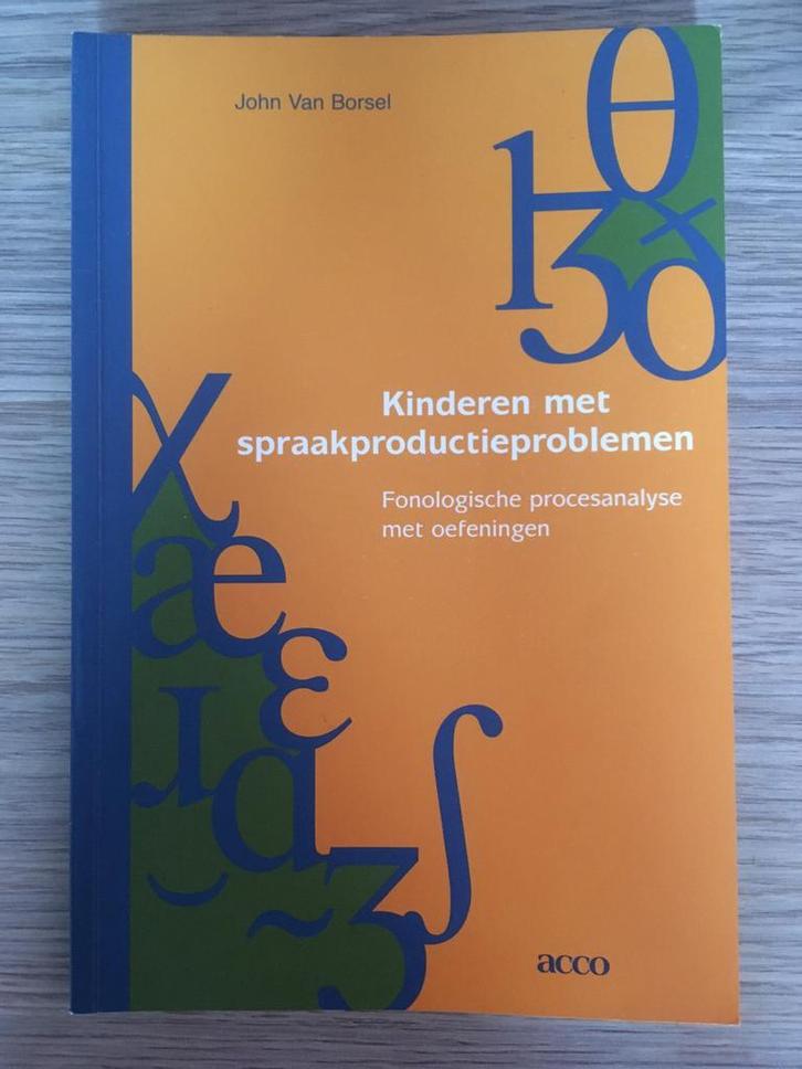 J. van Borsel - Kinderen met spraakproductieproblemen, Boeken, Studieboeken en Cursussen, Gelezen, Hoger Onderwijs, Ophalen of Verzenden