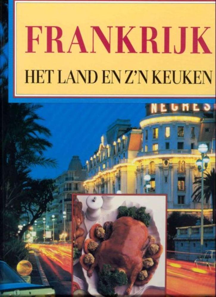 Het land en z'n keuken Frankrijk, door Jane Adams, Boeken, Kookboeken, Nieuw, Voorgerechten en Soepen, Hoofdgerechten, Taart, Gebak en Desserts