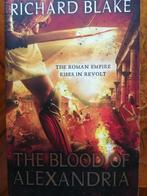 Richard BLAKE - The Blood of Alexandria - engels, Boeken, Ophalen of Verzenden, Zo goed als nieuw, Blake, Fictie