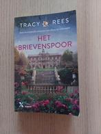 Tracy Rees - Het brievenspoor, Boeken, Ophalen of Verzenden, Gelezen, Tracy Rees