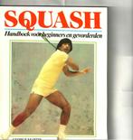 Squash handboek voor beginners en gevorderden eorge martin, Ophalen of Verzenden, Zo goed als nieuw, Fitness