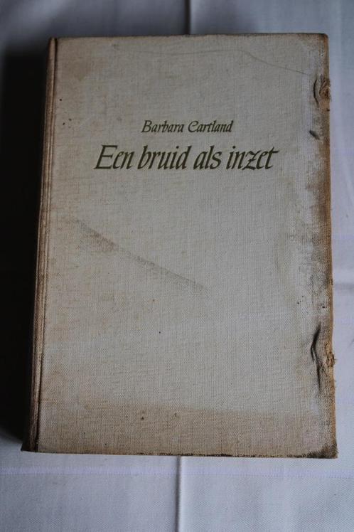 Barbara Cartland - Een bruid als inzet ( oud boek), Livres, Romans, Utilisé, Pays-Bas, Enlèvement ou Envoi