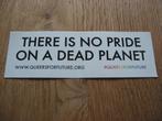 Il n'y a aucune fierté à porter un sticker Dead Planet, Enlèvement ou Envoi, Comme neuf, Société ou Association