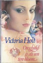 Victoria Holt - Onschuld is als een tere bloem, Enlèvement ou Envoi, Utilisé, Victoria Holt