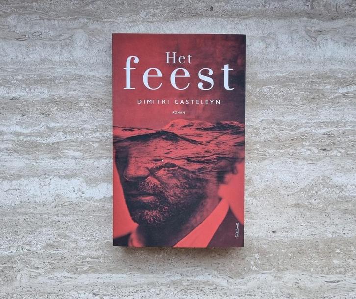 Het feest, bloedstollende roman van Dimitri Casteleyn, Boeken, Romans, Nieuw, België, Verzenden