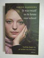 sabine dardenne...ik was twaalf en ik fietste naar school, Boeken, Ophalen of Verzenden, Gelezen