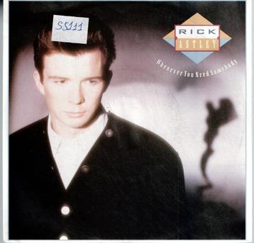 vinyl  7"  /  Rick Astley – Whenever You Need Somebody