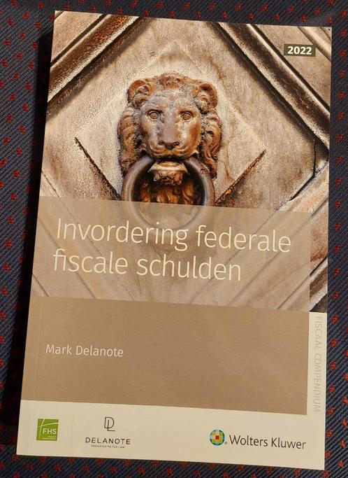 Invordering federale fiscale schulden Kluwer nieuw, Boeken, Studieboeken en Cursussen, Nieuw, Hoger Onderwijs, Ophalen of Verzenden