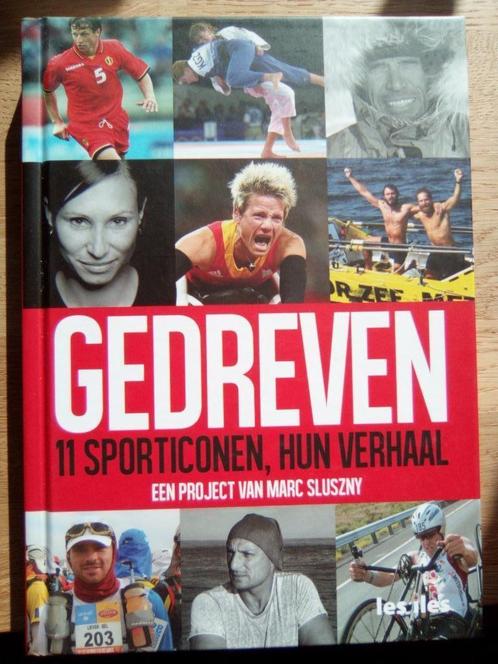 Gedreven: 11 sporticonen, hun verhaal, Livres, Livres de sport, Neuf, Autres sports, Enlèvement ou Envoi