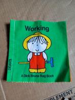 Dick Bruna - Working (stoffen boekje), Ophalen, Zo goed als nieuw