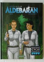 Retour sur Aldebaran T1 par Leo, édition originale, Ophalen of Verzenden, Leo, Zo goed als nieuw, Eén stripboek