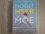 Nooit meer moe, Boeken, Gezondheid, Dieet en Voeding, Saartje Vandendriessche, Ophalen of Verzenden, Gezondheid en Conditie