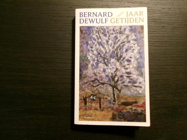 Jaargetijden  -Bernard Dewulf-, Boeken, Literatuur, Ophalen of Verzenden