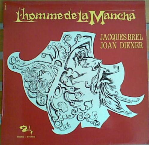 Jacques Brel, Joan Diener – L'Homme De La Mancha, CD & DVD, Vinyles | Pop, Utilisé, 1960 à 1980, 12 pouces, Enlèvement ou Envoi