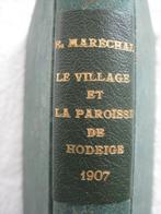 Hodeige Rémicourt – Edouard Maréchal – 1907 – peu courant, Ophalen of Verzenden, Gelezen