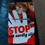 Stop met aardig zijn, Boeken, Ophalen of Verzenden, Zo goed als nieuw