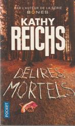 Délires mortels Kathy Reichs, Comme neuf, Europe autre, Enlèvement ou Envoi, Kathy Reichs