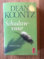 Dean R. Koontz - Schaduwvuur, Gelezen, België, Dean R. Koontz, Ophalen of Verzenden
