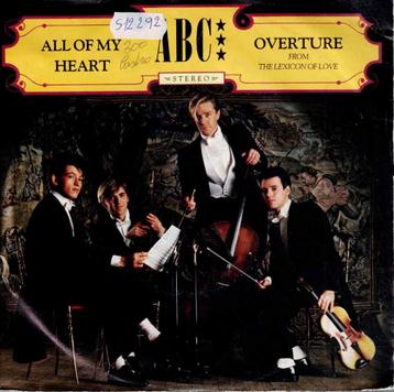 Vinyl, 7"    -   ABC – All Of My Heart / Overture...... beschikbaar voor biedingen