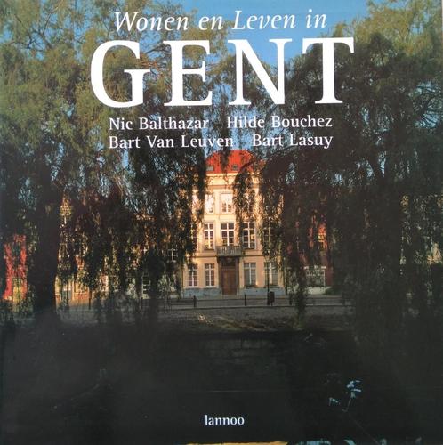 Wonen En Leven In Gent – Boek – Nic Balthazar, Boeken, Geschiedenis | Stad en Regio, Gelezen, 20e eeuw of later, Ophalen of Verzenden