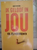 Ik geloof in jou. Hans peter roel, Boeken, Ophalen of Verzenden, Zo goed als nieuw