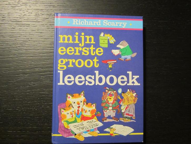Mijn eerste groot leesboek -Richard Scarry-, Boeken, Kinderboeken | Jeugd | onder 10 jaar, Ophalen of Verzenden