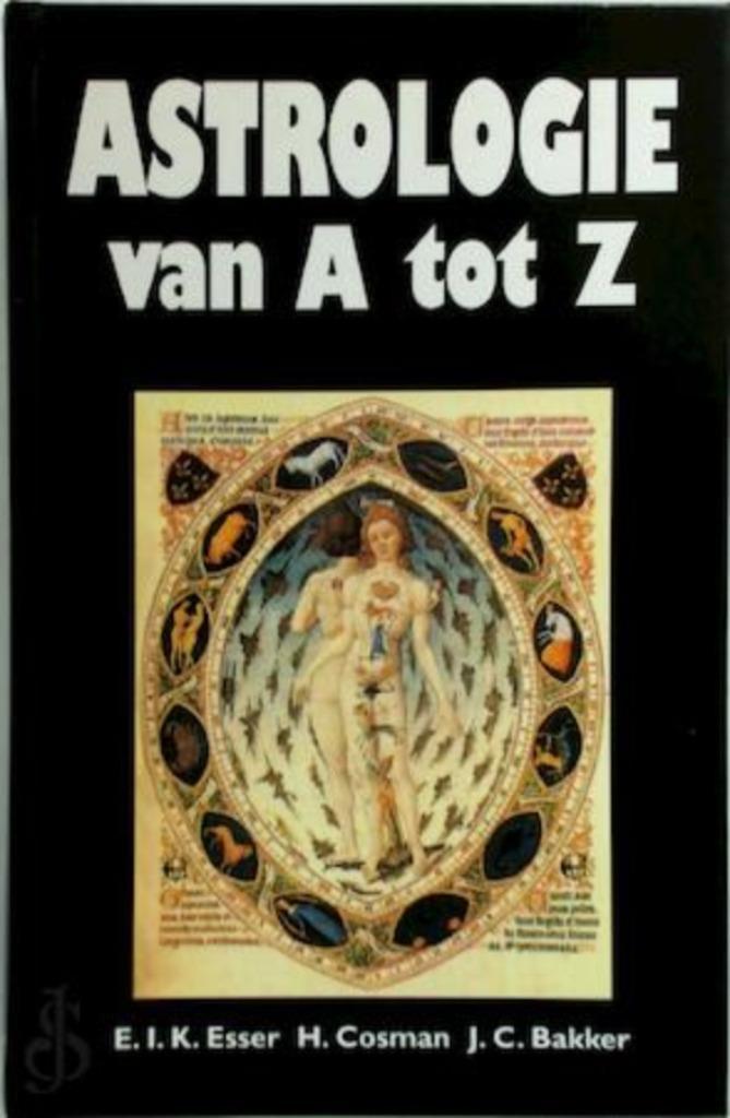 Astrologie van a tot z  Esser Cosman Bakker 310 blz, Boeken, Esoterie en Spiritualiteit, Zo goed als nieuw, Astrologie, Ophalen of Verzenden