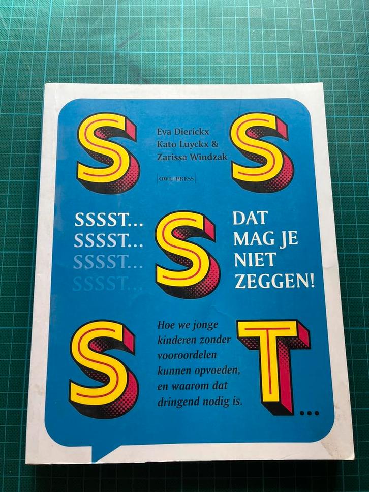 Eva Dierickx - Sssst! Dat mag je niet zeggen, Boeken, Zwangerschap en Opvoeding, Ophalen of Verzenden