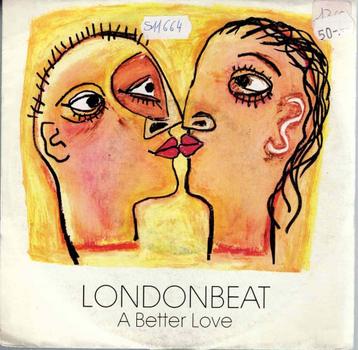 vinyl  7"  -   Londonbeat – A Better Love beschikbaar voor biedingen