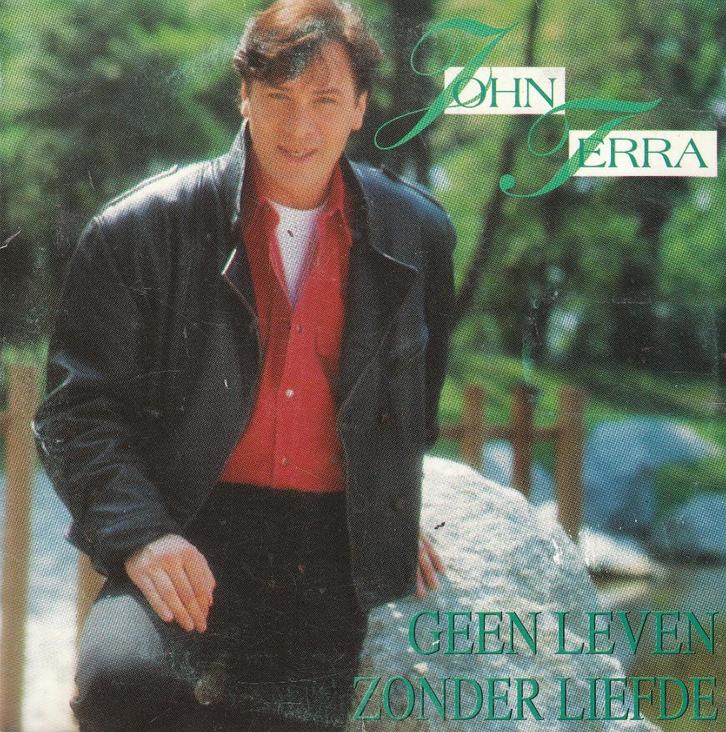 Geen leven zonder liefde van John Terra, Cd's en Dvd's, Cd Singles, Nederlandstalig, Verzenden