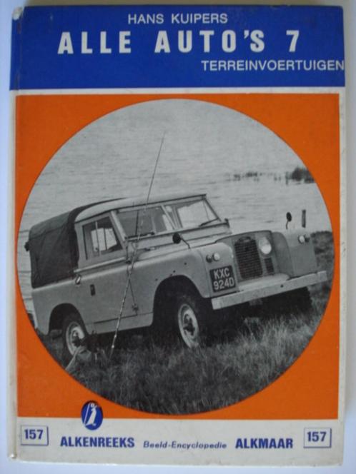 Hans Kuipers Alle Auto's 7 Terreinvoertuigen Alkenreeks 157, Livres, Autos | Livres, Utilisé, Général, Envoi