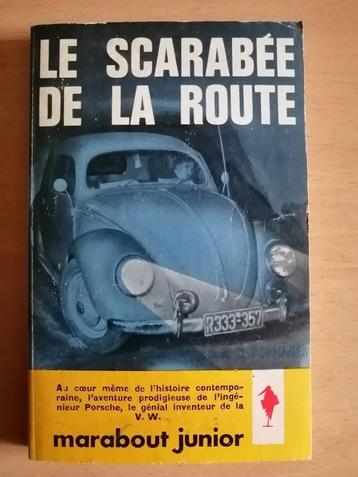 Le scarabée de la route - Histoire de la VW Coccinelle beschikbaar voor biedingen
