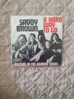 Single - Savoy Brown – A Hard Way To Go / Waiting In The Bam, Cd's en Dvd's, Vinyl Singles, 7 inch, Single, Ophalen of Verzenden