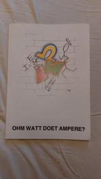 Ohm watt doet ampère, Ophalen, Zo goed als nieuw, Natuurwetenschap
