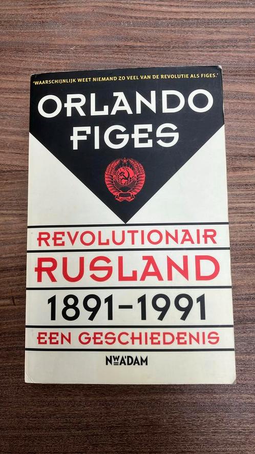 Orlando Figes - Revolutionair Rusland, 1891-1991, Boeken, Geschiedenis | Wereld, Zo goed als nieuw, Ophalen of Verzenden