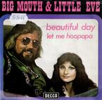 Vinyl, 7"    /   Big Mouth & Little Eve – What A Beautiful D, Overige formaten, Ophalen of Verzenden