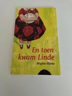 Brigitte Minne - En toen kwam Linde, Ophalen of Verzenden, Zo goed als nieuw, Brigitte Minne
