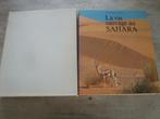 LA VIE SAUVAGE AU SAHARA, Livres, Enlèvement ou Envoi, Utilisé