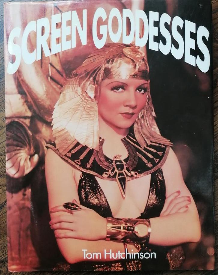 SCREEN GODDESSES  -  Tom Hutchinson, Boeken, Film, Tv en Media, Zo goed als nieuw, Personen, Ophalen of Verzenden
