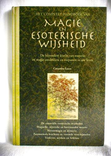 Magie en esotherische wijsheid: het complete handboek
