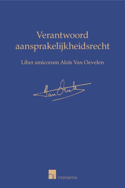 Verantwoord aansprakelijkheidsrecht - L amicorum Van Oevelen, Boeken, Wetenschap, Nieuw, Sociale wetenschap, Ophalen of Verzenden