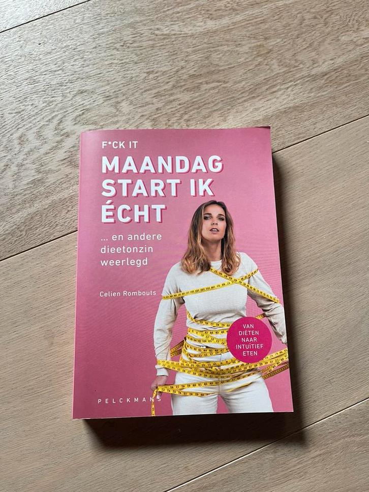 Celien Rombouts - F*ck it, maandag start ik écht, Boeken, Gezondheid, Dieet en Voeding, Zo goed als nieuw, Ophalen of Verzenden