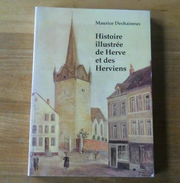 Histoire illustrée de Herve et des Herviens (M. Dechaineux) disponible aux enchères